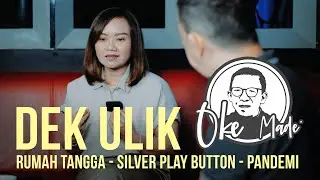 OKE MADE - Mengulik Dek Ulik