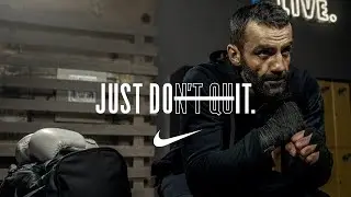 NIKE: Just Don't Quit - Zaurs Džavadovs #tribeWork