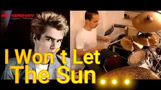 Nik Kershaw - I Won´t Let The Sun Go Down On Me - Drum Cover