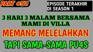 Kenangan Terindah Saat Menginap Di Villa || Kisah Nyata