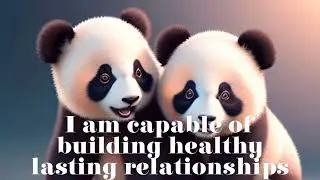 Capable of building healthy lasting relationships • subliminal