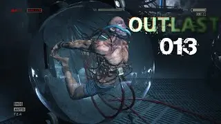 OUTLAST [HD+] #013 - ES wird immer GRUSELIGER | Horror | Let's Play Outlast