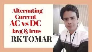 Alternating Current // Physics for class 12 //  AC vs DC // Average value of alternating current