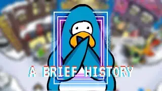A Brief History of Club Penguin