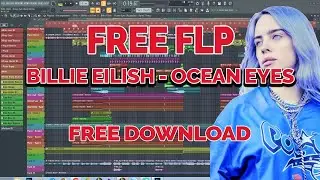 FREE FLP - BILLIE EILIESH OCEAN EYES (NAVA SOUNDS REMIX)