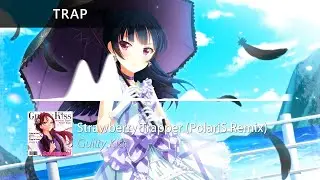 Guilty Kiss - Strawberry Trapper (PolariS Remix)