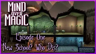 Mind Over Magic: Whimsical, Magical, and Educational: Episode 1