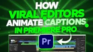 How to Edit Viral-Style Video Captions in Premiere Pro (NO KEYFRAMES)