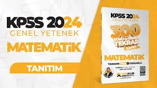 2024 Kpss Genel Yetenek Matematik 300 Soruda Tamamı Video Çözümlü Genel Tekrar Kampı Tanıtım Videosu