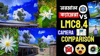 Normal Camera vs Lmc Camera comparison | How to Install Gcam on Your Mobile | New Camera App 2024