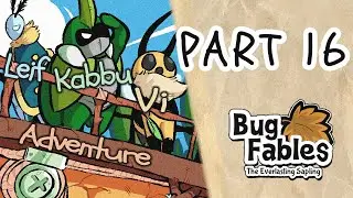 【Bug Fables: The Everlasting Sapling】Part 16 Gameplay Walkthrough 1440p || No Commentary