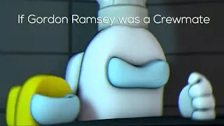 C4D Among Us | If Gordon Ramsey was a Crewmate