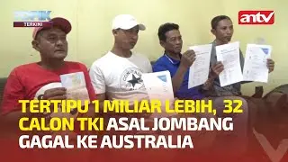 TERTIPU 1 MILIAR LEBIH,  32 CALON TKI ASAL JOMBANG  GAGAL KE AUSTRALIA