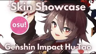 osu! - Genshin Impact Hu Tao skin showcase