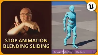 Motion Blending / Bone Matching for Unreal Engine - Make Films in Unreal : (ep2) (Intermediate)