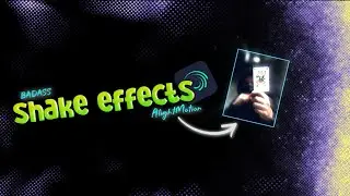 Top Alight Motion Shake Effect Preset | Alight Motion Shake Effect Presets | Alight Motion xml/link