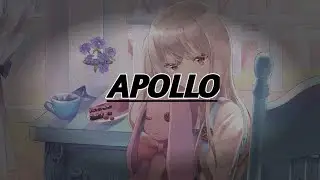 Nightcore - Apollo - Lyrics