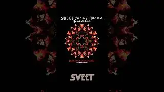 Sweet - Sweet Fanny Adams Revisited - OUT NOW!