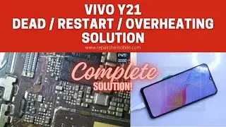 Vivo Y21 Dead / Restart / Overheating Solution
