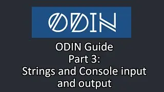 Odin Language Guide - Part 3: Strings, Console input and output