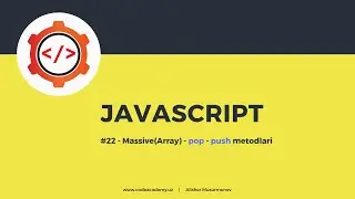 #22 - Massive(array) metodlari 2