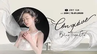 Cơn Gió Về - Juky San | Bí Mật Của Gió OST | Khởi Chiếu Mùng 27.11.2020