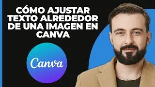 Cómo Ajustar Texto Alrededor de una Imagen en Canva