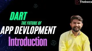 Learn Dart For Flutter |What Is Dart Programing | Dart tutorial In Hindi #thebwcs