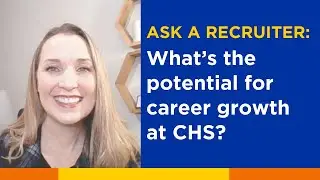 What's the potential for career growth at CHS?