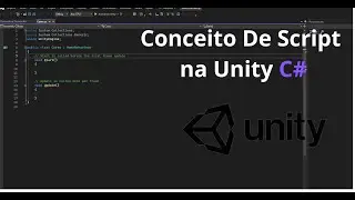 Conceito de script na Unity