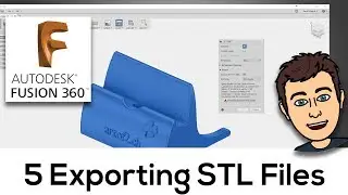 5. Exporting STL Files - Fusion 360 Tutorial