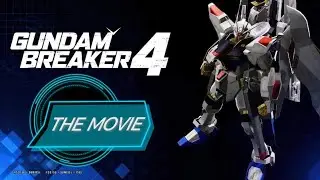 GUNDAM BREAKER 4 THE MOVIE