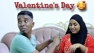 VALENTINE'S DAY 🥰😅 | riwaayad cusub