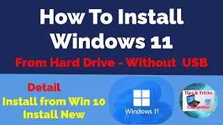 How to install Windows 11 without a USB - Install Windows from hard drive