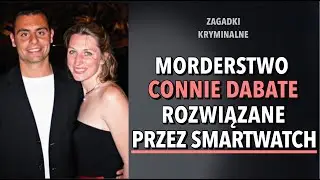SPRAWA CONNIE DABATE | KAROLINA ANNA