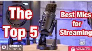Top 5 best mics for streaming (2020)