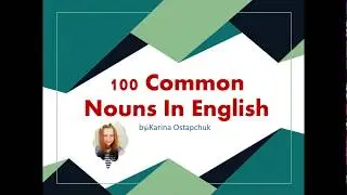 100 Common nouns in English