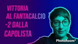 Vittoria al FANTACALCIO e PAREGGIO CLAMOROSO della capolista #fantacalcio