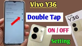 Vivo y36 double tap on off screen setting / Vivo y36 double tap tron on off screen setting