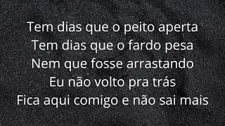 O meu combustível pra continuar - com letra