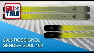 2025 Rossignol Sender Soul 102 Review with SkiTalk.com