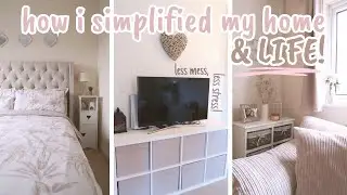 How I Simplified My Home & LIFE! | Minimal Home