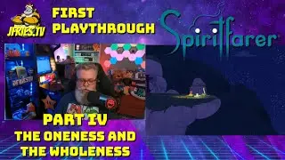 Spiritfarer - Part IV - The Oneness and the Wholeness