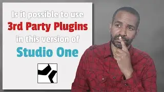 3rd Party Plugins in Studio One | Possible in this version?