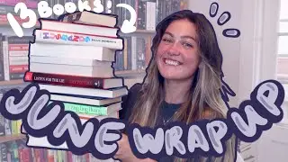 June Reading Wrap Up📚✨13 books + 2 DNFs😋