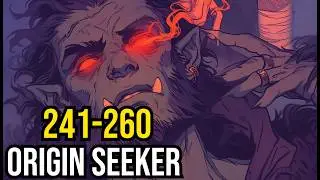 Origin Seeker Ch 241-260 |  GameLit | Portal Fantasy / Isekai|High Fantasy |Magic Webnovel Audiobook
