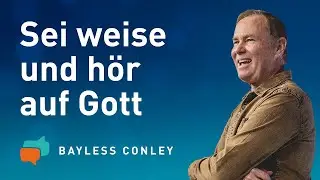 PROBLEME ÜBERWINDEN mit Gottes Weisheit  – Bayless Conley