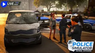 LIVE: Police Simulator Update: Policin' the city with Josh (Co-op Gameplay)