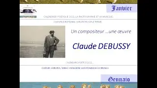 CALENDARIO POETICO 2022/GENNAIO. Variazioni sul tema. Fotografia e musica: Claude DEBUSSY