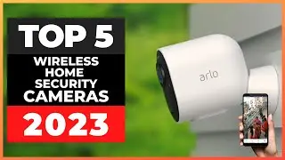 Best Wireless Home Security Cameras 2023 [watch before you buy]